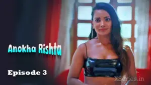 Thumbnail and Poster of the Anokha Rishta Episode 3 Video