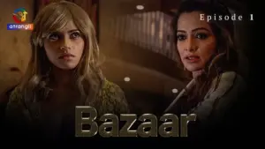 Thumbnail and Poster of the Bazaar Episode 1 Video