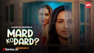 Thumbnail and Poster of the Mard Ko Dard 2 Episode 1 Video