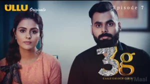 Thumbnail and Poster of the 3G Gaali Galoch Girls Episode 7 Video