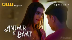 Thumbnail and Poster of the Andar Ki Baat Episode 7 Video