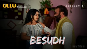 Thumbnail and Poster of the Besudh Episode 1 Video