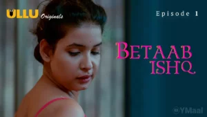 Thumbnail and Poster of the Betaab Ishq Episode 1 Video