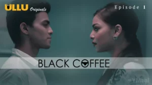 Thumbnail and Poster of the Black Coffee Episode 1 Video