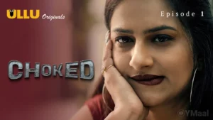 Thumbnail and Poster of the Choked Episode 1 Video