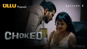 Thumbnail and Poster of the Choked Episode 4 Video