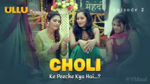 Thumbnail and Poster of the Choli Ke Peeche Kya Hai Episode 2 Video