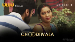 Thumbnail and Poster of the Choodiwala Episode 4 Video