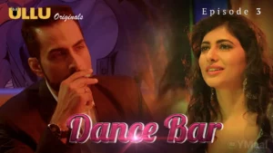 Thumbnail and Poster of the Dance Bar Episode 3 Video