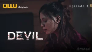 Thumbnail and Poster of the Devil Episode 3 Video
