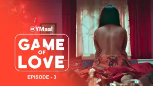 Thumbnail and Poster of the Game Of Love Episode 3 Video