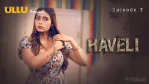 Thumbnail and Poster of the Haveli Episode 7 Video