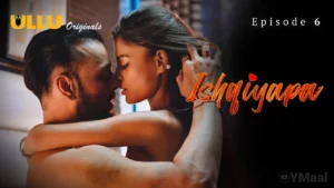 Thumbnail and Poster of the Ishqiyapa Episode 6 Video