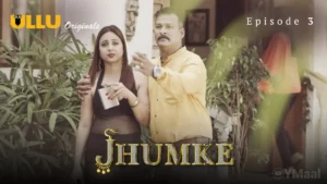 Thumbnail and Poster of the Jhumke Episode 3 Video