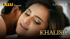 Thumbnail and Poster of the Khalish Episode 6 Video