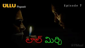 Thumbnail and Poster of the Laal Mirch Episode 7 Video