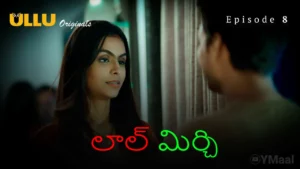 Thumbnail and Poster of the Laal Mirch Episode 8 Video