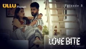 Thumbnail and Poster of the Love Bite Episode 3 Video
