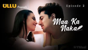 Thumbnail and Poster of the Maa Ka Naka Episode 2 Video