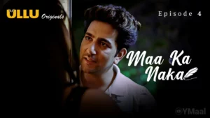 Thumbnail and Poster of the Maa Ka Naka Episode 4 Video