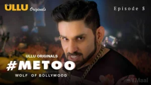 Thumbnail and Poster of the MeToo Wolf Of Bollywood Episode 5 Video