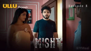 Thumbnail and Poster of the Mishti Episode 5 Video