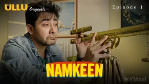 Thumbnail and Poster of the Namkeen Episode 1 Video