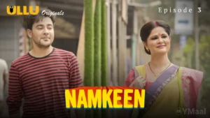Thumbnail and Poster of the Namkeen Episode 3 Video