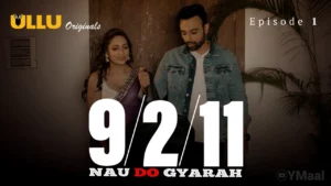 Thumbnail and Poster of the Nau Do Gyarah Episode 1 Video