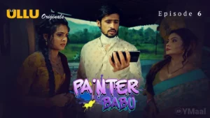 Thumbnail and Poster of the Painter Babu Episode 6 Video