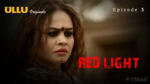 Thumbnail and Poster of the Red Light Episode 3 Video