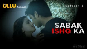 Thumbnail and Poster of the Sabak Ishq Ka Episode 5 Video