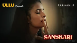Thumbnail and Poster of the Sanskari Episode 4 Video