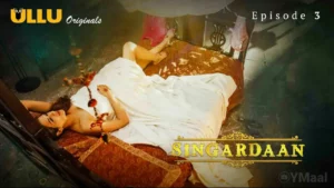 Thumbnail and Poster of the Singardaan Episode 3 Video