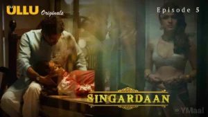Thumbnail and Poster of the Singardaan Episode 5 Video