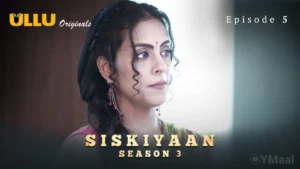 Thumbnail and Poster of the Siskiyaan 3 Episode 5 Video