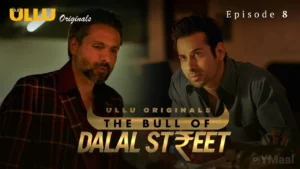 Thumbnail and Poster of the The Bull Of Dalal Street Episode 8 Video