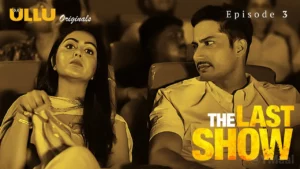 Thumbnail and Poster of the The Last Show Episode 3 Video