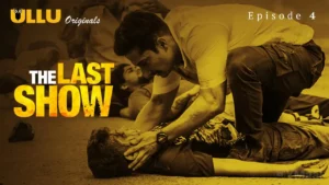 Thumbnail and Poster of the The Last Show Episode 4 Video