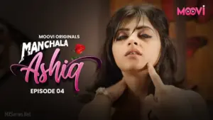 Thumbnail and Poster of the Manchala Aashiq Episode 4 Video