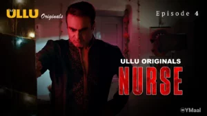 Thumbnail and Poster of the Nurse Episode 4 Video