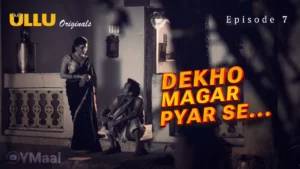 Thumbnail and Poster of the Dekho Magar Pyar Se Episode 7 Video