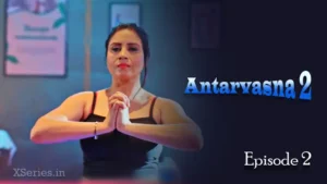 Thumbnail and Poster of the Antarvasna 2 Episode 2 Video
