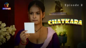 Thumbnail and Poster of the Chatkara Episode 2 Video