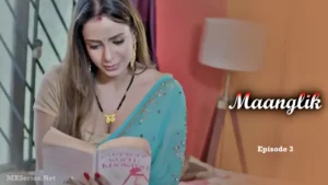 Thumbnail and Poster of the Maanglik Episode 3 Video