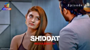 Thumbnail and Poster of the Shiddat Mohabbat Ki Episode 2 Video