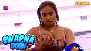 Thumbnail and Poster of the Swapna Dosh Episode 4 Video