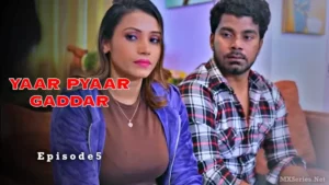 Thumbnail and Poster of the Yaar Pyaar Gaddar Episode 5 Video