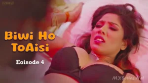 Thumbnail and Poster of the Biwi Ho to Aisi Episode 4 Video
