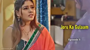 Thumbnail and Poster of the Joru Ka Gulaam Episode 5 Video